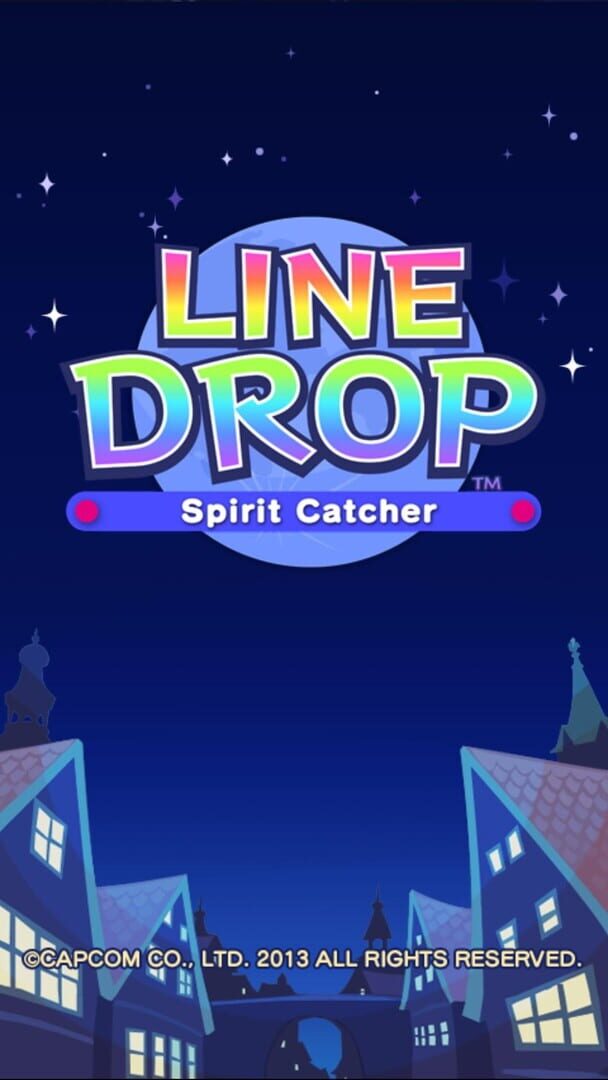 Line Drop: Spirit Catcher