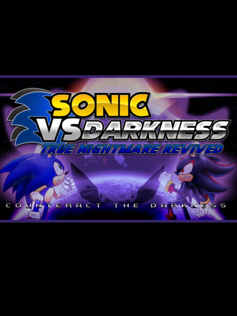 Sonic VS. Darkness: True Nightmare Revived