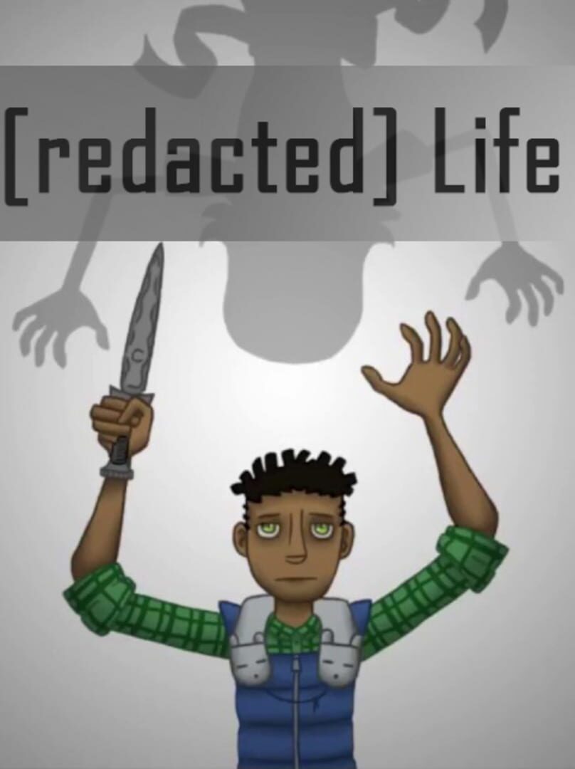 [redacted] Life