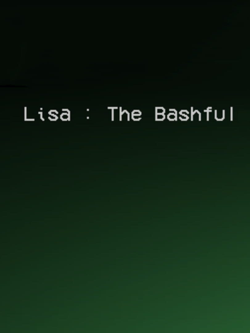Lisa: The Bashful