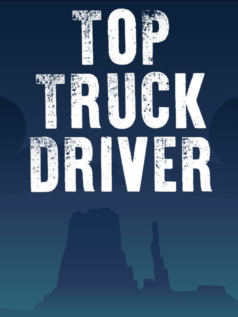 Top Truck Driver
