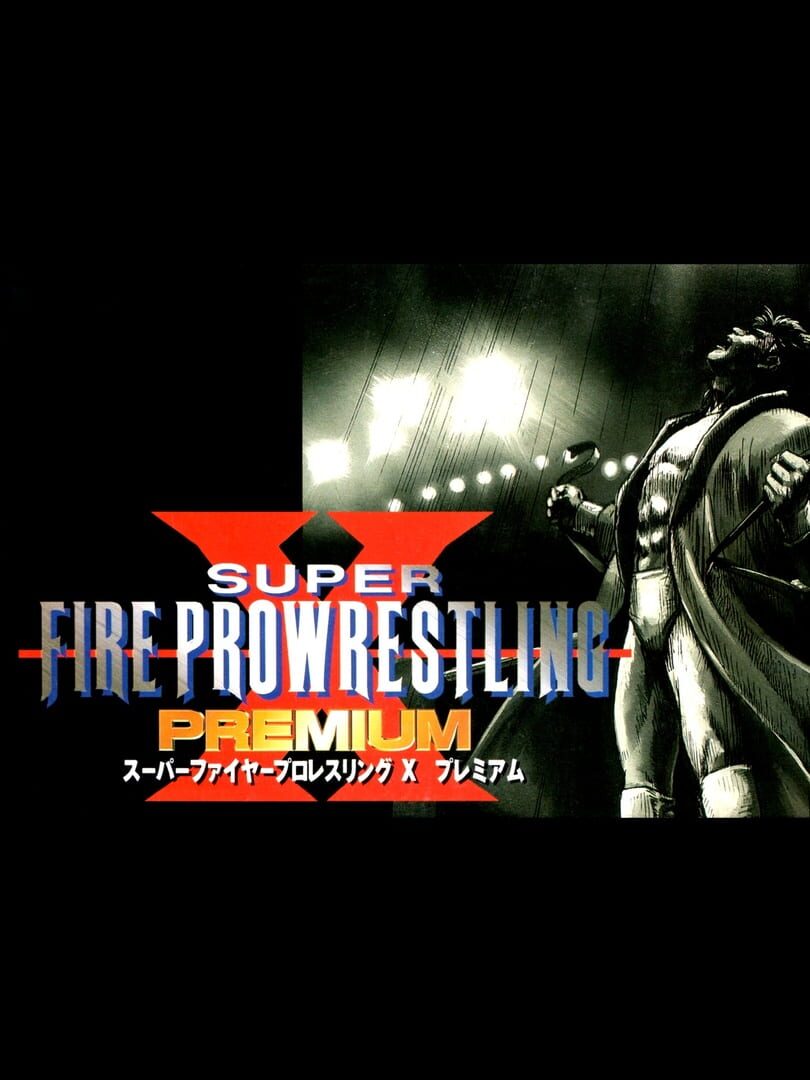 Super Fire Pro Wrestling X Premium