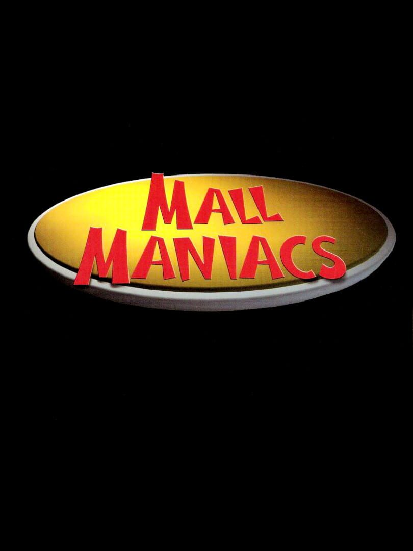 Mall Maniacs