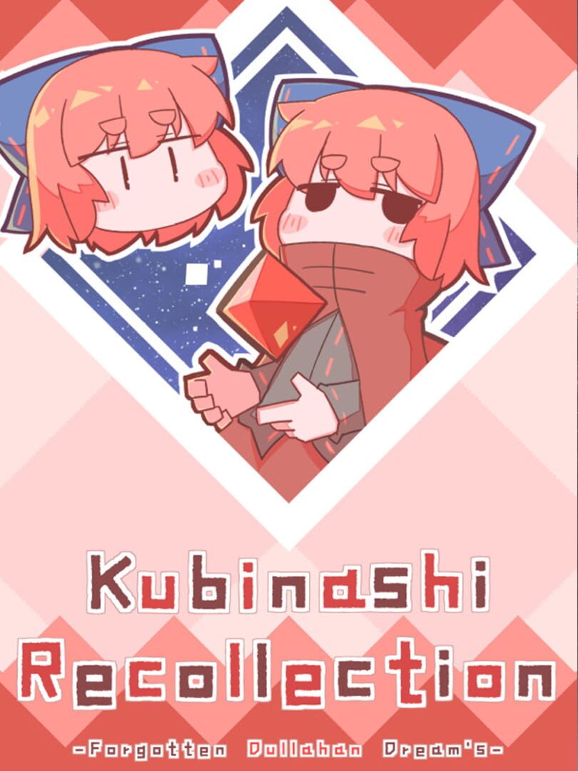 Kubinashi Recollection