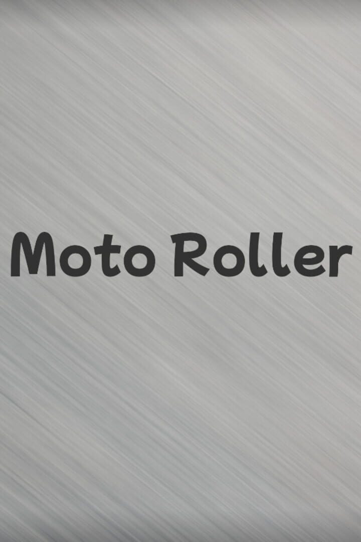 Moto Roller