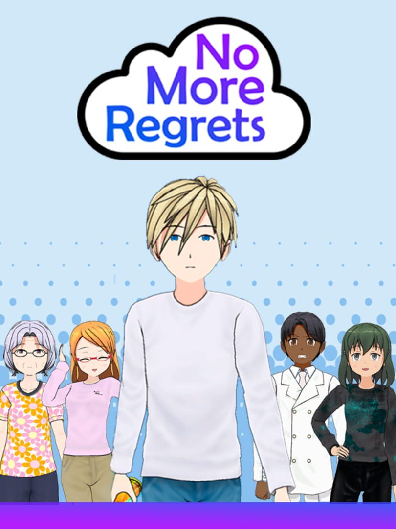 No More Regrets