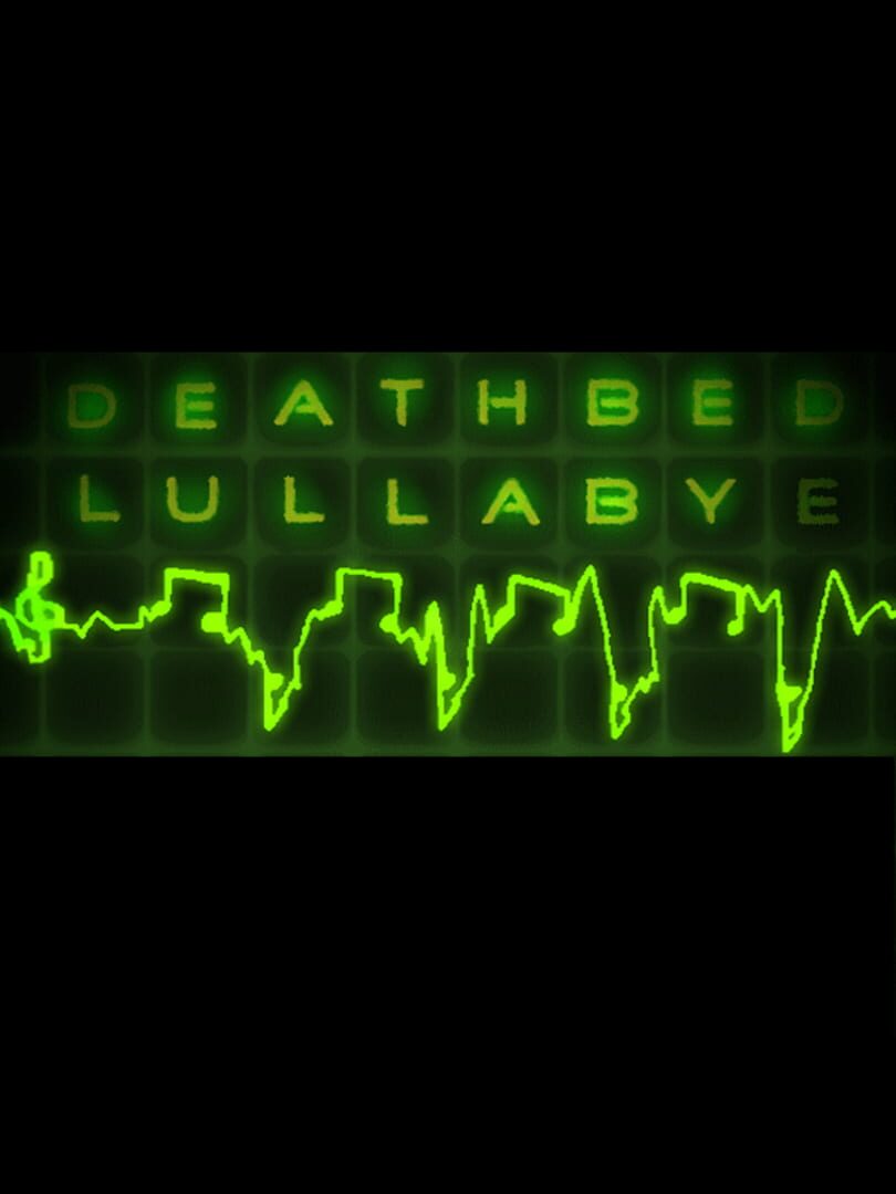 Deathbed Lullabye