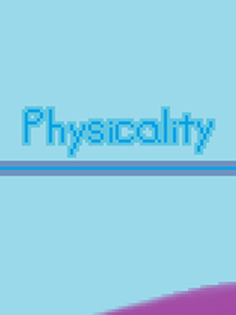 Physicality