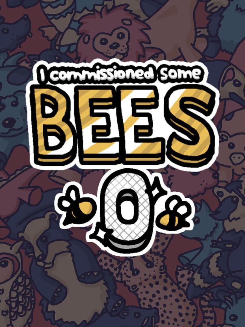 I commissioned Some Bees 0