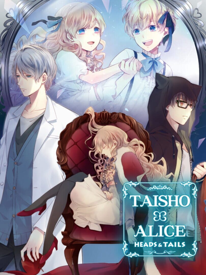 Taisho x Alice: Heads & Tails!