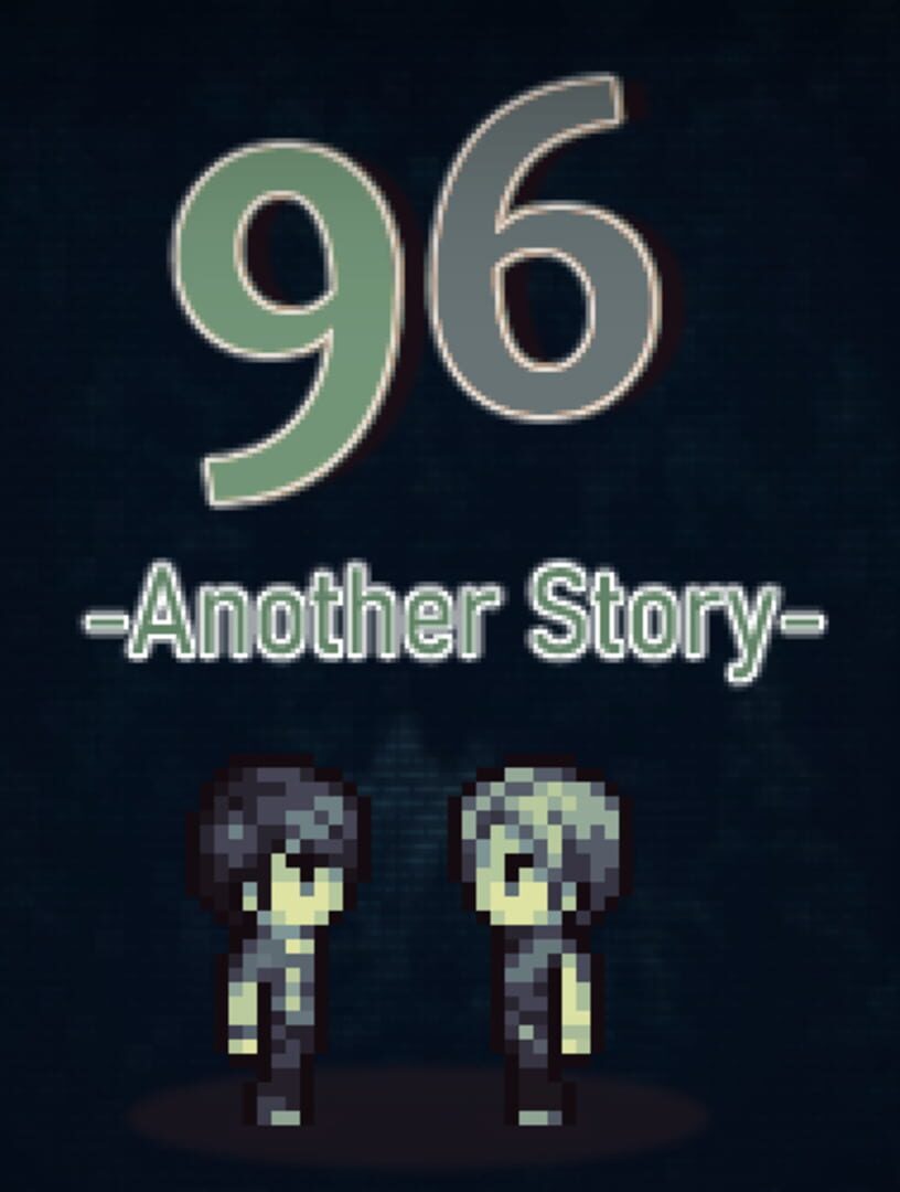 96 - Another Story