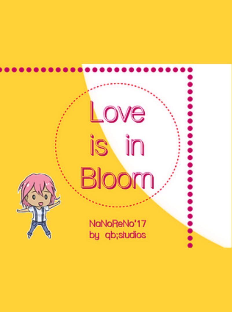 Love is in Bloom