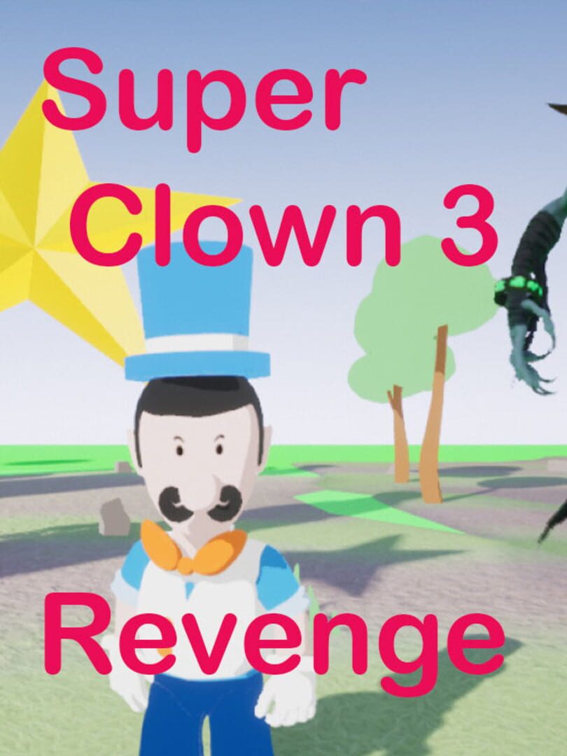 Super Clown 3: Revenge