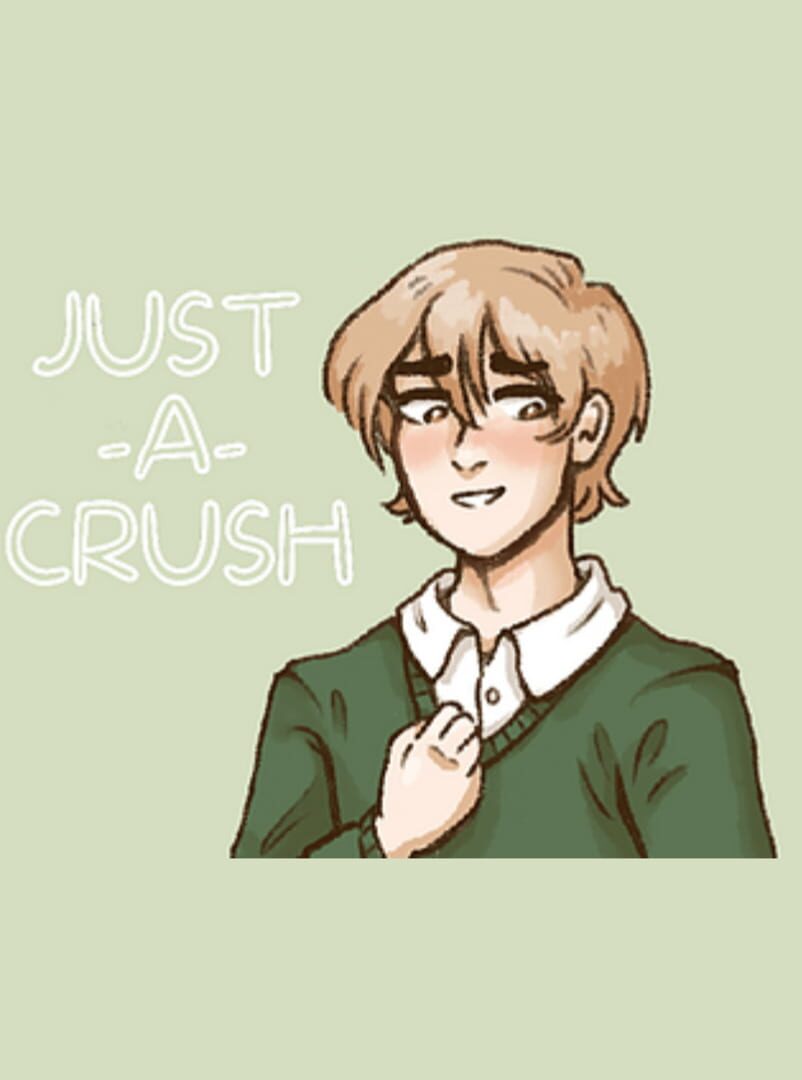Just-A-Crush