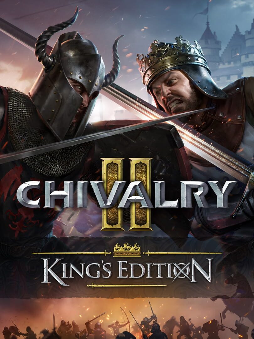 Chivalry 2: King's Edition