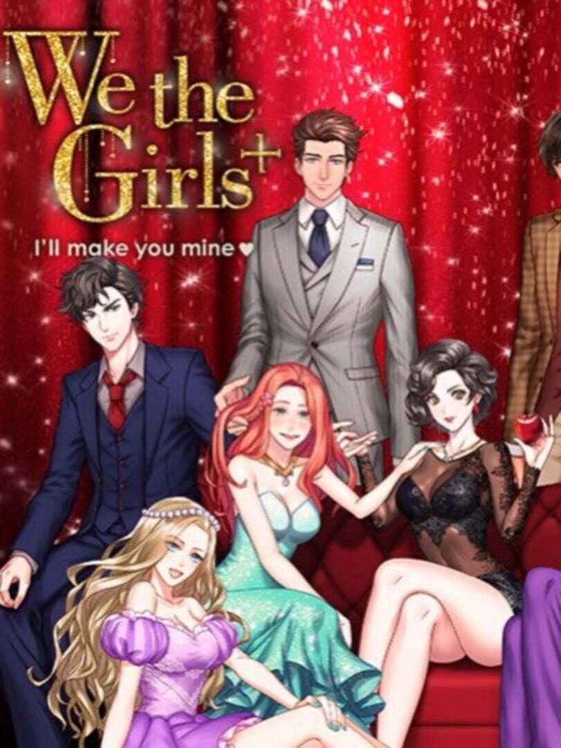 Shall we date?: We the Girls