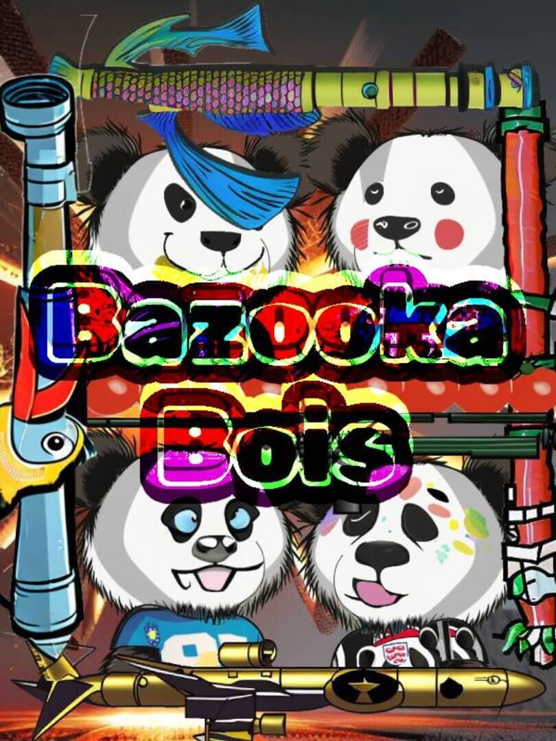 Bazooka Bois
