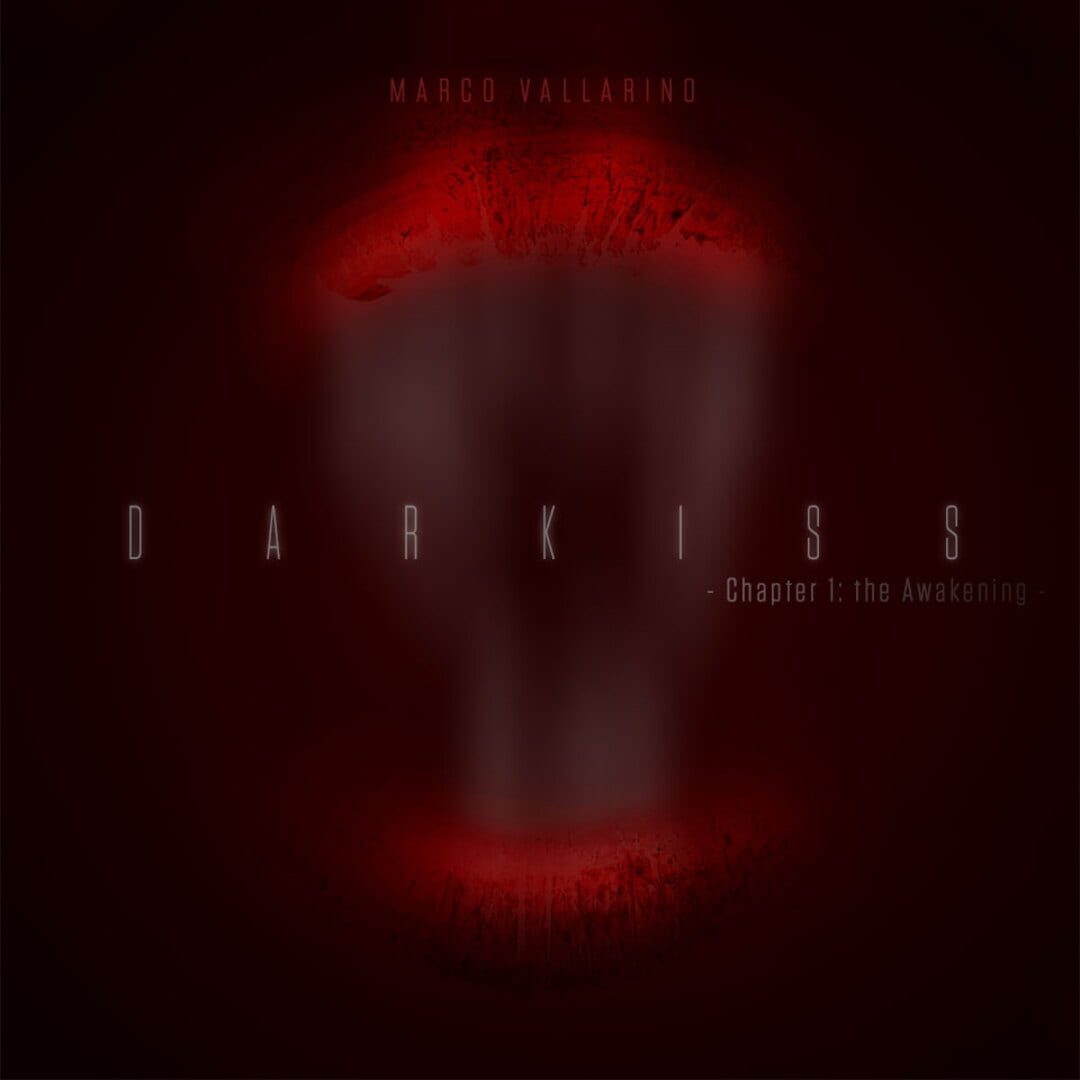 Darkiss: Chapter 1 - The Awakening