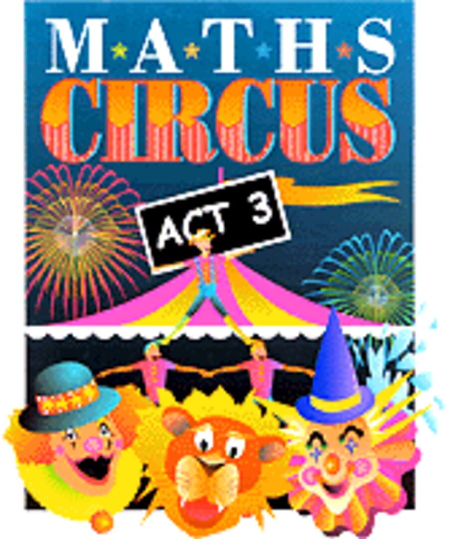 Maths Circus Act 3