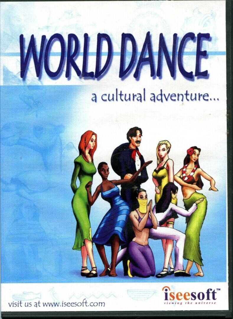 World Dance: A Cultural Adventure...